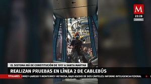 Realizan pruebas  en Línea 2 de cablebús