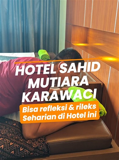 📍SAHID MUTIARA KARAWACI bisa rileks di hotel ini seharian. yuk cobain pake promo tiktok klik tag lokasinya ya #sahidmutiarakarawaci #hotelsahidmutiarakarawaci #staycationhematchallenge #hotelexperience #promohoteltanggalkembar