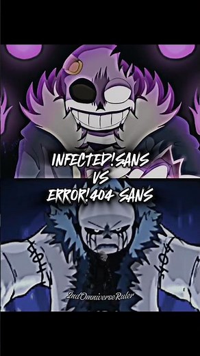 Infected!Sans VS Error!404 Sans | #undertale #undertaleedit #undertaleau #sansedit