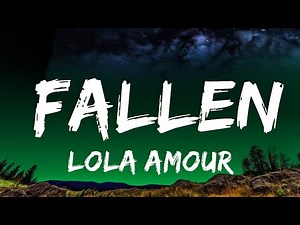 1 Hour | Lola Amour - Fallen (Lyrics) - Lyrics Zone
