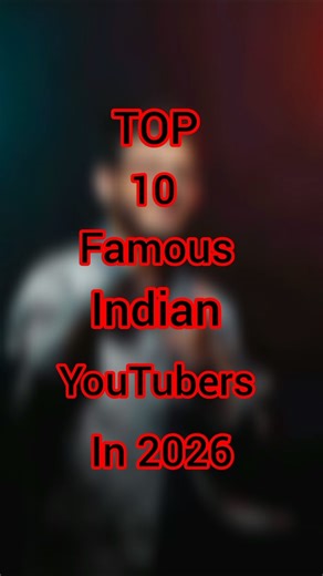 TOP 10 Famous Indian YouTubers 2026 | Most Popular YouTubers in India 🔥 #top10 #youtubeshorts