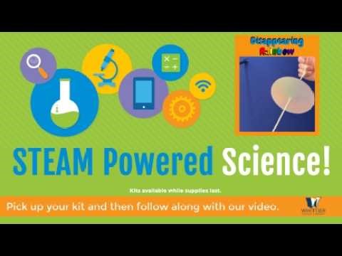 STEAM Powered -Disappearing Rainbow