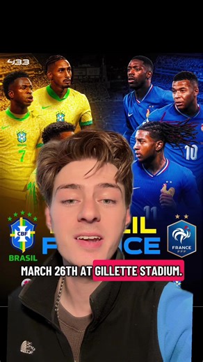 Brazil vs France Soccer Match at Gillette Stadium