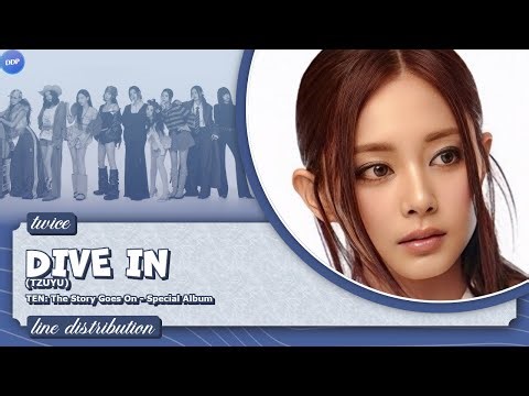 TWICE (트와이스) - DIVE IN (TZUYU) [Line Distribution]
