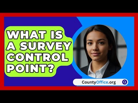 What Is A Survey Control Point? - CountyOffice.org