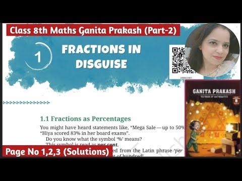 Class -8 Maths Ganita Prakash Part-2 | Chapter -1 Fraction In Disguise | Solutions | Page No -1to3