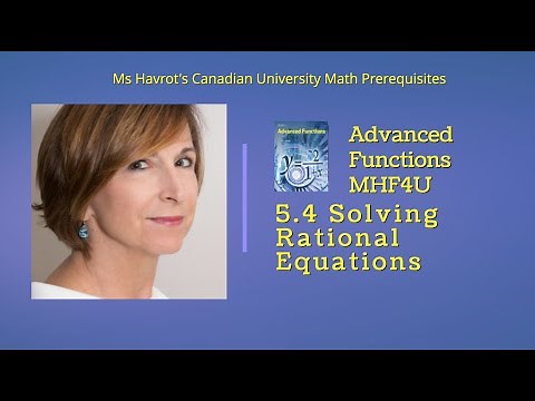 Advanced Functions 5.4 Solving Rational Equations