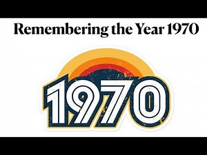Remembering the Year 1970