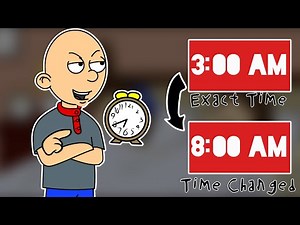Classic Caillou changes the clock dials/grounded