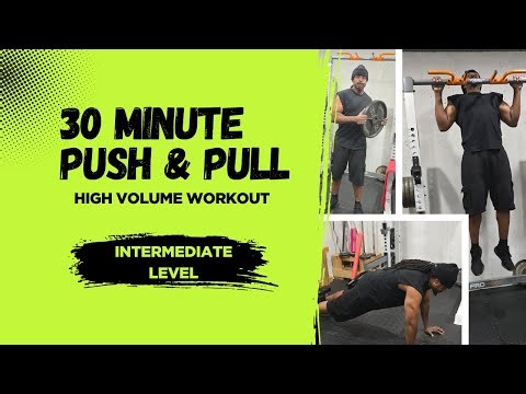 Push & Pull Circuit: High Volume Intermediate