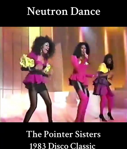 Experience The Pointer Sisters' Neutron Dance Live