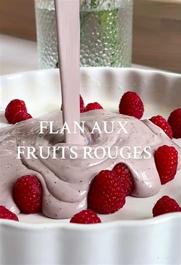 Flan aux Fruits Rouges: Recette Parfaite et Savoureuse