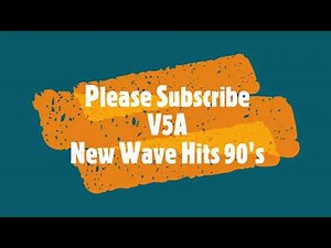 NEW WAVE HITS in 90's