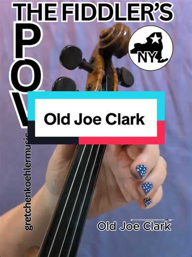 Old Joe Clark – The Fiddler's POV with Gretchen Koehler