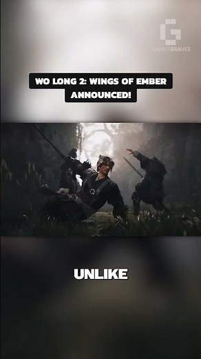 WO LONG 2: WINGS OF EMBER ANNOUNCED!