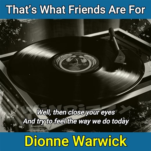 Dionne Warwick – That's What Friends Are For (1985) | Darwin Windizzy Delarmente