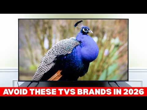 AVOID THESE TVs BRANDS IN 2026! Top 5 Ranked WORST to BEST!