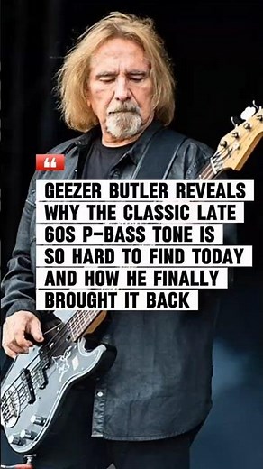 Geezer Butler Explains How to Get That Vintage P-Bass Sound Today