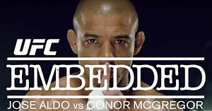 UFC 194 Embedded Full Episode