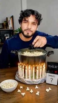How Many Candles Will It Take To Cook Popcorn 🍿