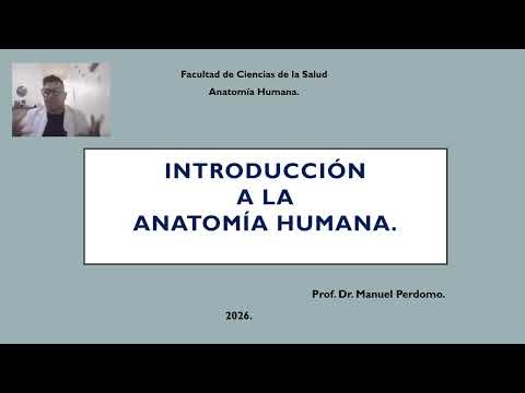 Introducción a la anatomía humana, anatomía general: conceptos claves, explicados fácil.
