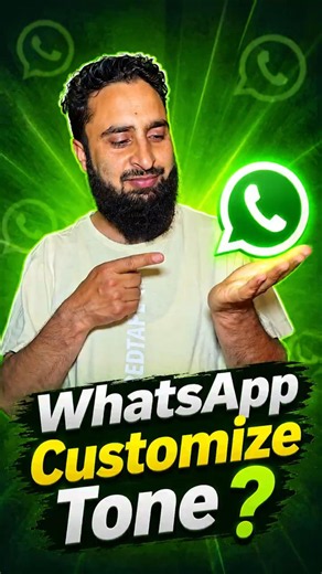 WhatsApp Customize Tone? New Feature Explained! 🔥📱