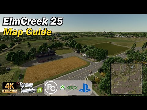 Elmcreek 25 | Map Guide | Farming Simulator 25