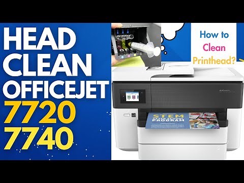 Manual Printhead Cleaning HP OfficeJet Pro 7720 & 7740 | Fix Clogged Printhead Easily!