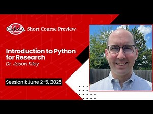 Introduction to Python for Research (Dr. Jason Kiley)