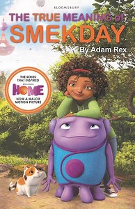 The True Meaning of Smekday - Alchetron, the free social encyclopedia