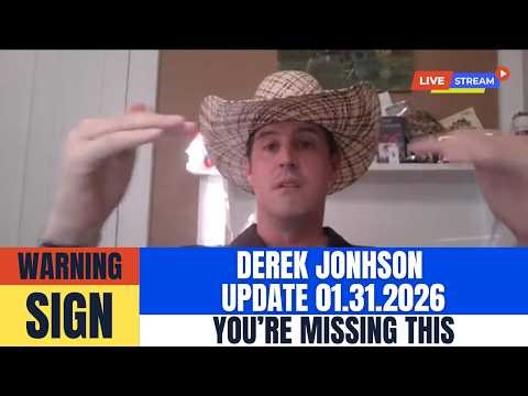 Derek Jonhson UPDATE 01.31.2026 | You’re Missing the Big Picture: The MilitaryLaws Already in Effect