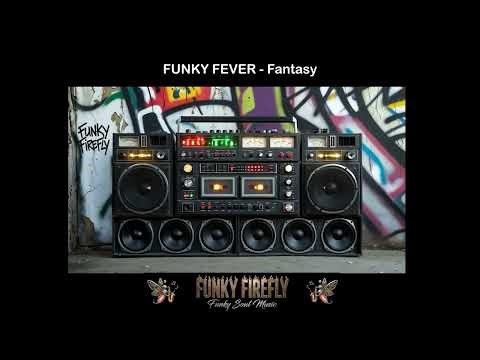 FUNKY FEVER - Fantasy - 2nd version