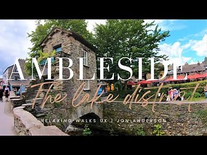 Ambleside Town Walk | Exploring the Lake District England | 4K