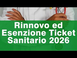 🚨 ESENZIONE TICKET SANITARIO 2026: Rinnovo Online, Scadenze e Requisiti 🚨🚀