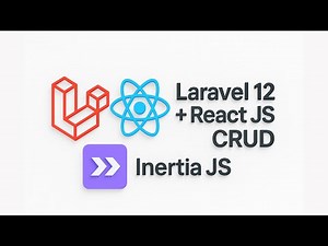How to Use Laravel 12 as Backend for a React SPA with Inertia.js