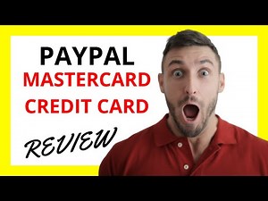🔥 PayPal Mastercard Credit Card Review: Pros and Cons