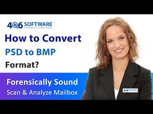 Know-How to Convert PSD File to BMP Image Format by Full Guidance