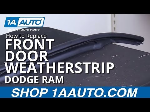 How to Replace Front Door Weatherstrip Seal 02-08 Dodge Ram