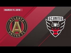 HIGHLIGHTS: Atlanta United vs. D.C. United | March 11, 2018