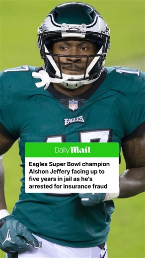 Super Bowl winner Alshon Jeffery has reportedly been arrested for insurance fraud