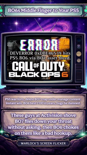 Warlock’s Screen Flicker on Instagram: "BO6 PS5 Crash DEVERROR 0xDBE46539 Cause: Wrong content packages being loaded Some PS5 players are hitting DEVERROR 0xDBE46539 because the system is mistakenly loading BO7 or Warzone content files under Call of Duty Black Ops 6. The game launches with mismatched data and crashes almost immediately. You do not need to reinstall the entire game. Quick Fix That Works 1. From the PS5 home screen, highlight COD 2. Press Options 3. Select Manage Content 4. Delete