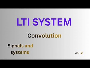 Signals and Systems – Chapter 2: LTI Systems & Convolution | Oppenheim
