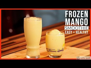 Ep.16 Frozen mango smoothie