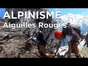 Face Est et Traversée des Crochues Aiguilles Rouges Chamonix Mont-Blanc escalade alpinisme montagne