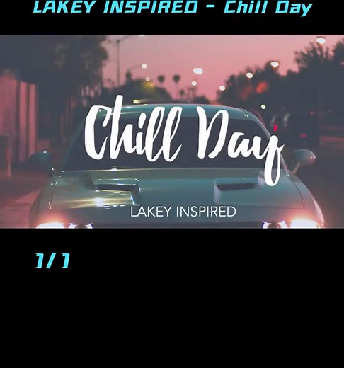 Chill Day by Lakey Inspired: Perfect Relaxation Soundtrack