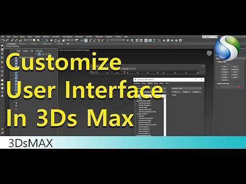 How to Customize UI in Autodesk 3Ds Max