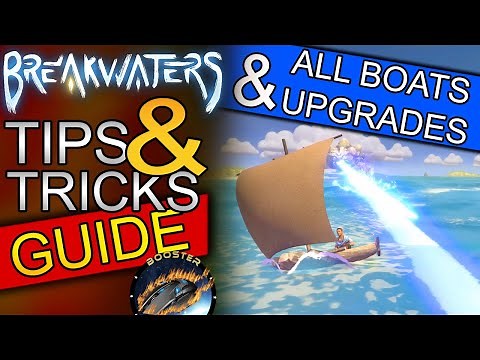 BREAKWATERS - ALL BOATS & UPGRADES - TIPS AND TRICKS - Closed Beta Guide