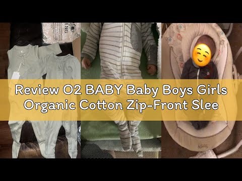 Review O2 BABY Baby Boys Girls Organic Cotton Zip-Front Sleeper Pajamas, Footed Sleep 'n Play