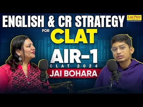 Toppers Strategy For English & CR | CLAT 2024 Rank 1 | law Prep Tutorial
