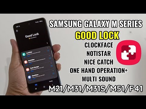 Samsung Galaxy M Series : Enable Good Lock On M21, M31, M31S, M51, F41